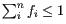 $ \sum_i^n f_i \leq 1$