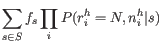 $\displaystyle \sum_{s \in S} f_s \prod_i P(r_i^h=N, n_i^h \vert s)$