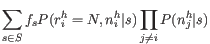 $\displaystyle \sum_{s \in S} f_s P(r_i^h=N, n_i^h \vert s) \prod_{j \neq i} P( n_j^h \vert s)$