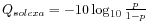 $ Q_{solexa} = -10 \log_{10} \frac{p}{1-p}$