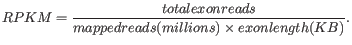 $\displaystyle \emph{RPKM} = \frac{\emph{total exon reads}}{\emph{mapped reads(millions)} \times \emph{exon length (KB)}}. $