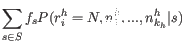 $\displaystyle \sum_{s \in S} f_s P(r_i^h=N, n_1^h,...,n_{k_h}^h \vert s)$