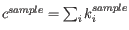 $ c^{sample}=\sum_i k_i^{sample}$