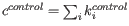 $ c^{control}=\sum_i k_i^{control}$