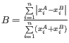 $ B = \frac{\sum\limits_{i=1}^{n} \left\vert x_i^A - x_i^B \right\vert}{\sum\limits_{i=1}^{n} (x_i^A +x_i^B )}$